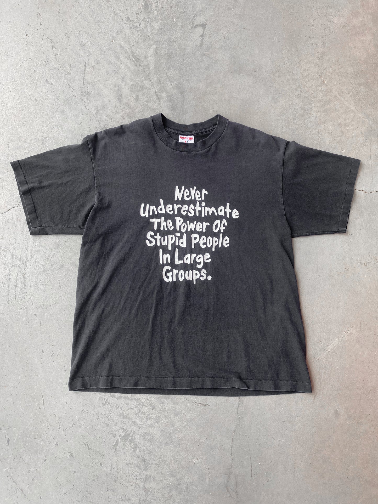 Vintage 90’s Stupid People In Large Groups Saying Tee ( XL )